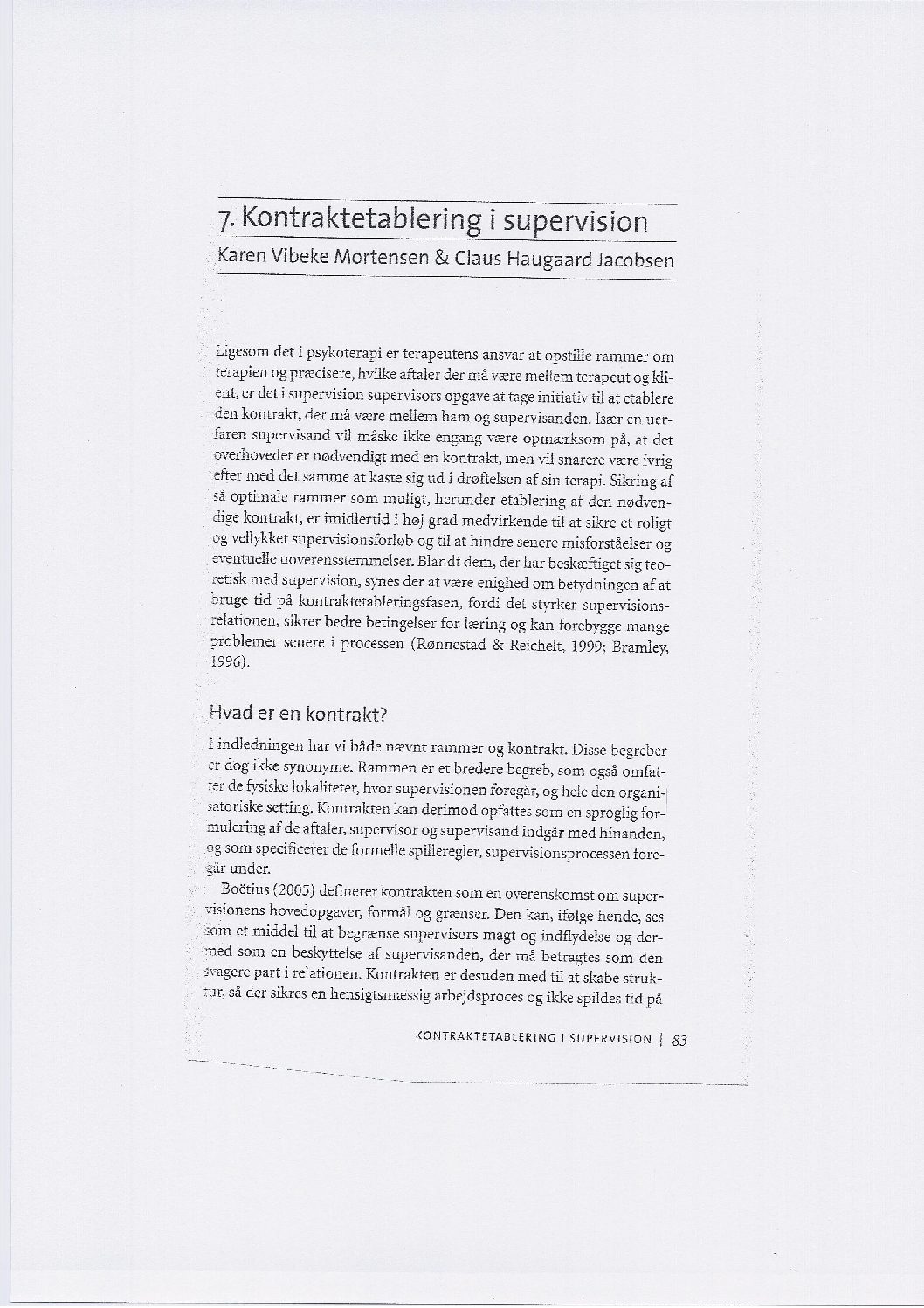 Kontraktetablering i supervision 2007
