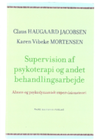 Supervisors kontrolfunktion Kap 4, 2017 Claus Haugaard Jacobsen & Karen Vibeke Mortensen Supervision af psykoterapi og andet behandlingsarbejde