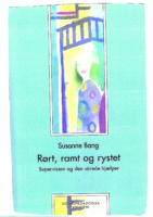 Kontakttræthed og udbrændthed (Kap. 3) s. 41 – 49 IN 2002, Susanne Bang Rørt, Ramt og rystetx