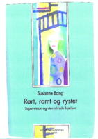 Sekundær traumatisering – hvad arbejdet kan tage (Kap. 4) s. 50 – 67 IN 2002, Susanne Bang Rørt, Ramt og rystetx